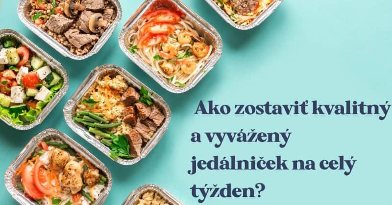 Poznáte to neustále premýšľanie nad tým, čo uvariť na obed? Poradíme vám, ako zostaviť jedálniček na celý týždeň.