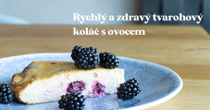 Rýchly a zdravý tvarohový koláč s ovocím (bez lepku a s nízkym obsahom sacharidov).